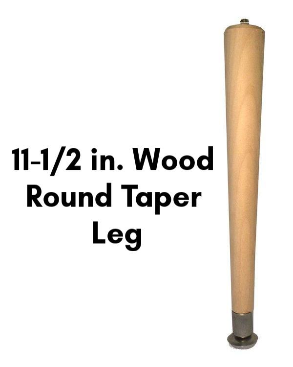 11 1 2 in Wood Round Taper Leg