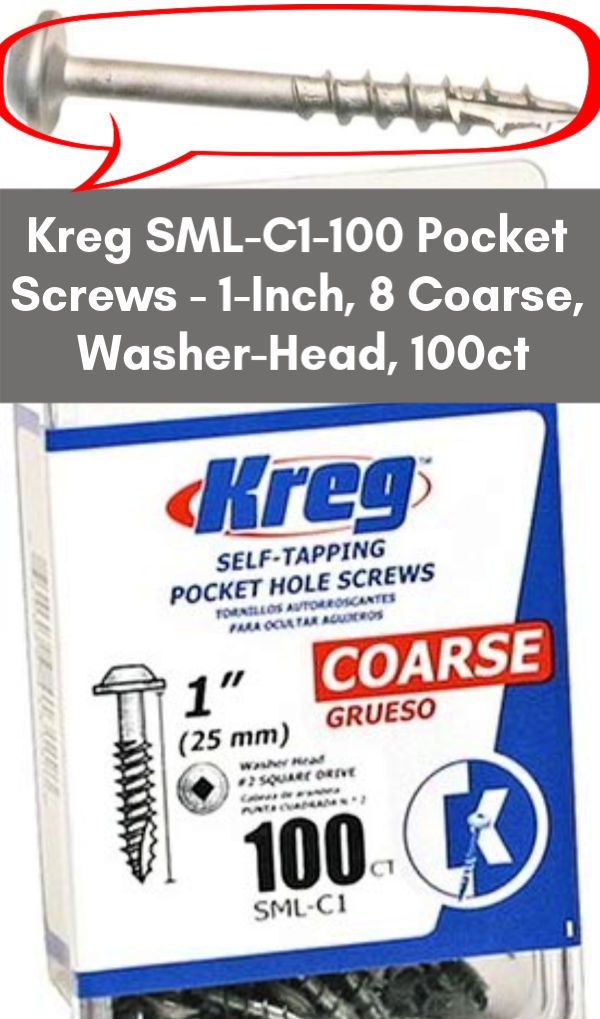 Kreg SML C1 100 Pocket Screws 1 Inch 8 Coarse Washer Head 100ct